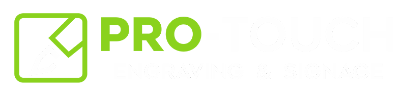 Pro-Touch Engraving & Signage
